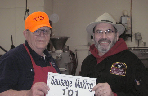 Sausage Making 101 Class Instructors, Ron Leibach and Wurstmeister Mike Sloan